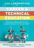 Collaboration for Career and Technical Education