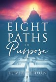 Eight Paths of Purpose