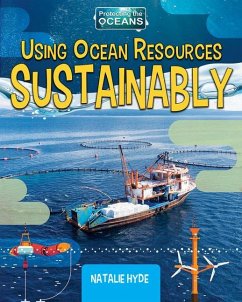 Using Ocean Resources Sustainably - Hyde, Natalie
