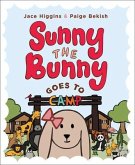Sunny the Bunny: Goes to Camp