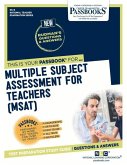 Multiple Subject Assessment for Teachers (Msat) (Nc-9): Passbooks Study Guide