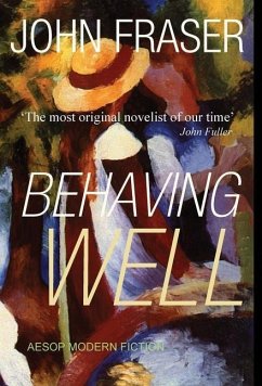 Behaving Well - Fraser, John