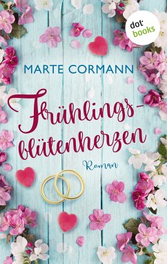 Frühlingsblütenherzen (eBook, ePUB) - Cormann, Marte