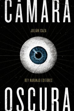 Cámara oscura (eBook, ePUB) - Isaza, Julián