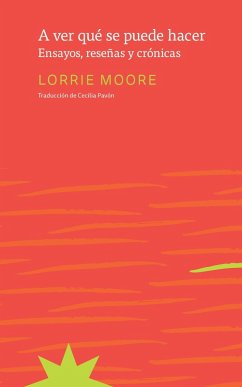 A ver qué se puede hacer (eBook, ePUB) - Moore, Lorrie