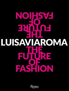 Luisa Via Roma: The Future of Fashion - Cunaccia, Cesare Maria