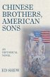 Chinese Brothers, American Sons - Bild 1