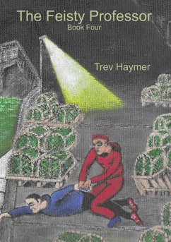 The Feisty Professor - Book Four - Haymer, Trev
