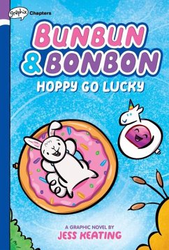 Hoppy Go Lucky: A Graphix Chapters Book (Bunbun & Bonbon #2) - Keating, Jess