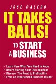 It Takes Balls! to Start a Business