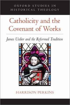 Catholicity and the Covenant of Works - Perkins, Harrison