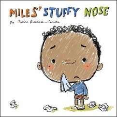 Miles' Stuffy Nose - Robinson-Celeste, Janice