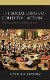 Social Order of Collective Action Social Order of Collective Action