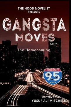 Gangsta Moves: The Homecoming Part 1 - Mitchell, Yusuf Ali