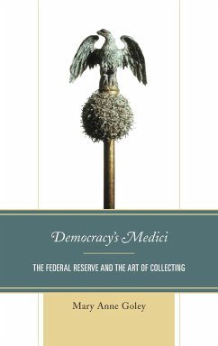 Democracy's Medici - Goley, Mary Anne