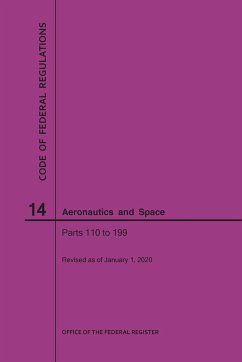 Code of Federal Regulations, Title 14, Aeronautics and Space, Parts 110-199, 2020 - Nara