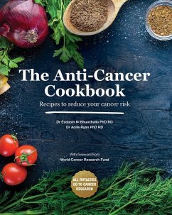The Anti-Cancer Cookbook - Ryan, Aoife; Ni Bhuachalla, Eadaoin