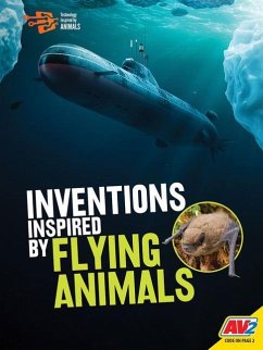 Inventions Inspired by Flying Animals - Miller, Tessa