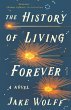 The History of Living Forever - Bild 1