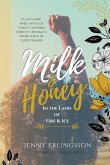 Milk & Honey in the Land of Fire & Ice