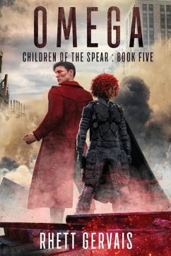 Omega: Children of the Spear: Book Five - Gervais, Rhett