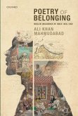 Poetry of Belonging: Muslim Imaginings of India 1850-1950