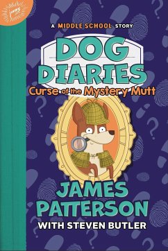 Dog Diaries: Curse of the Mystery Mutt - Patterson, James