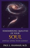 Remembering Qualities of Your Soul