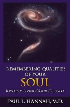 Remembering Qualities of Your Soul - Hannah, Paul L