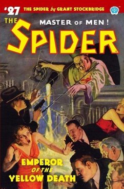 The Spider #27: Emperor of the Yellow Death - Page, Norvell W.