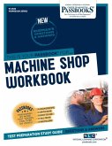 Machine Shop Workbook (W-2920): Passbooks Study Guide Volume 2920
