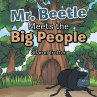 Mr. Beetle Meets the Big People - Bild 1