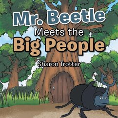 Mr. Beetle Meets the Big People - Trotter, Sharon