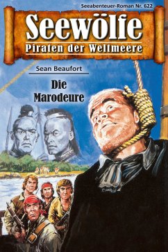 Seewölfe - Piraten der Weltmeere 622 (eBook, ePUB) - Beaufort, Sean