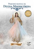 Pequeno Manual da Divina Misericórdia (Reedição) (eBook, ePUB)