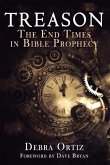 Treason: The End Times in Bible Prophecy