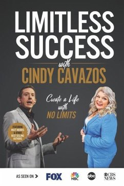 Limitless Success with Cindy Cavazos - Cavazos, Cindy