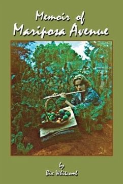Memoir of Mariposa Avenue - Whitcomb, Bix