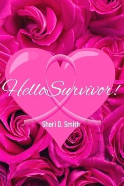 Hello Survivor! - Smith, Sheri D.