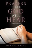Prayers That God Will Hear Prayers That God Will Hear