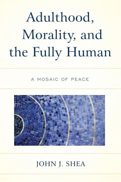 Cover Adulthood, Morality, and the Fully Human