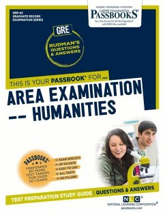 Area Examination - Humanities (Gre-42): Passbooks Study Guide Volume 42 - National Learning Corporation