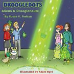 Droogledots - Aliens & Drooglenauts