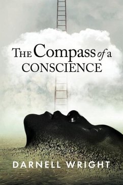 The Compass of a Conscience - Wright, Darnell