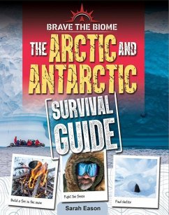 Arctic and Antarctic Survival Guide - Eason, Sarah