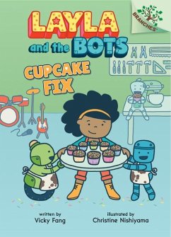 Cupcake Fix: A Branches Book (Layla and the Bots #3) - Fang, Vicky
