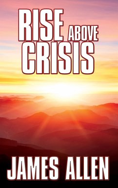 Rise Above Crisis - Allen, James