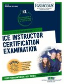 Ice Instructor Certification Examination (Ice) (Ats-123): Passbooks Study Guide Volume 123
