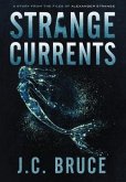 Strange Currents