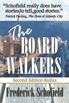 The Boardwalkers: Second Edition Redux in Large Print - Schofield, Frederick